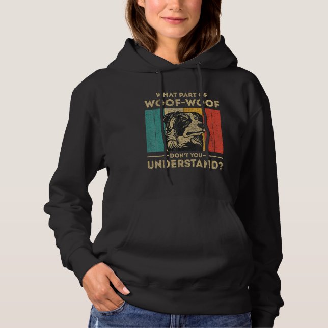 Sudadera What Part Of Dont You Understand  Australian Sheph (Anverso)