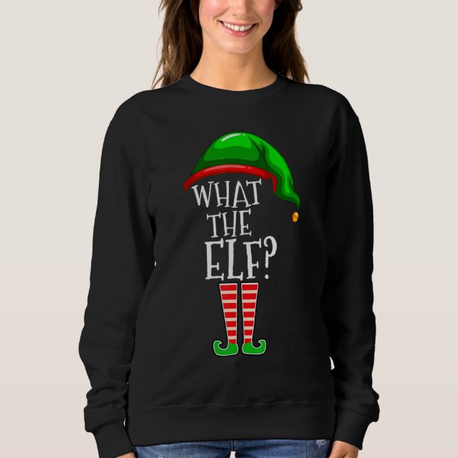 Sudadera What The Elf Group Matching Family Christmas Outfi (Anverso)