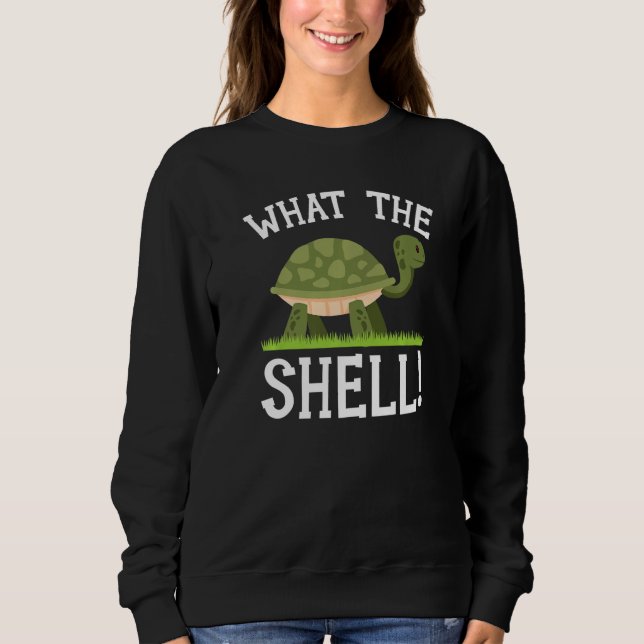 Sudadera What The Shell Turtle Tortoise Marine Biology  1 (Anverso)