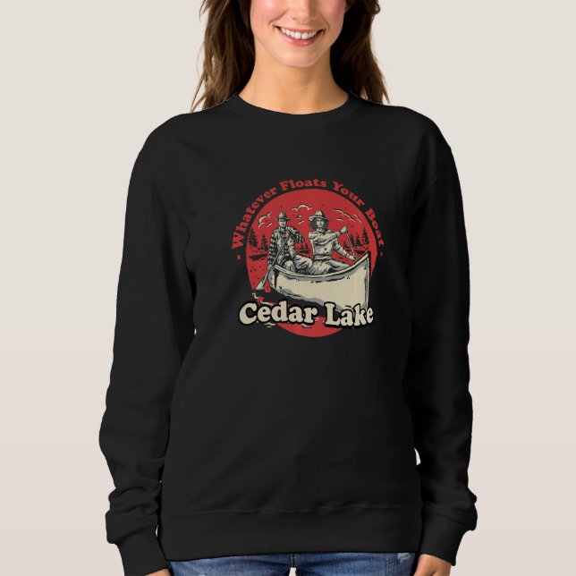 Sudadera Whatever Floats Your Boat Cedar Lake Sayings India (Anverso)