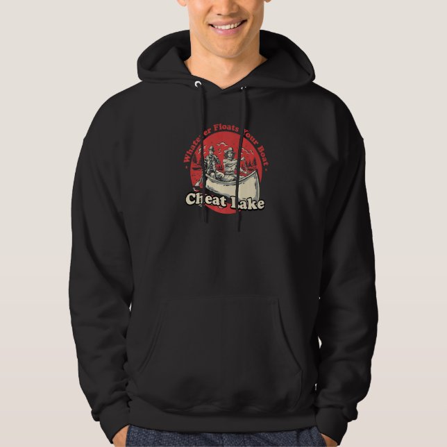 Sudadera Whatever Floats Your Boat Cheat Lake Sayings Lake  (Anverso)