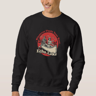 Sudadera Whatever Floats Your Boat Echo Lake Sayings Premiu