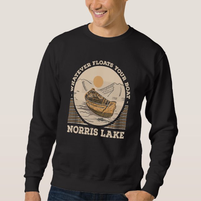 Sudadera Whatever Floats Your Boat Norris Lake Motivational (Anverso)