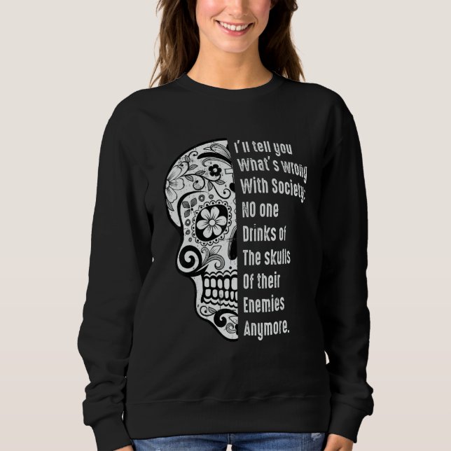 Sudadera What's Wrong With Society Sarcastic  Skull With Sa (Anverso)