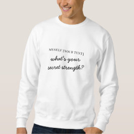 Sudadera Whats Your Superpower? Inspirational Hero Design