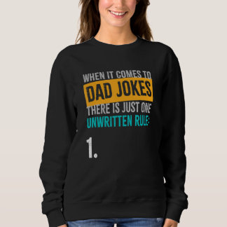 Sudadera When It Comes To Dad Jokes There Is Just One Unwri