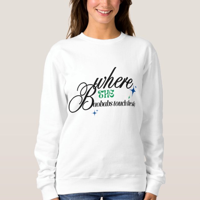 Sudadera Where the Baobabs Touch the Sky - Madagascar  (Anverso)