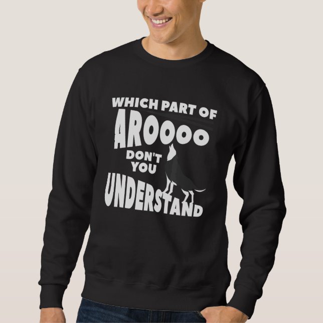 Sudadera Which Part Of Aroooo Don't You Understand Siberian (Anverso)