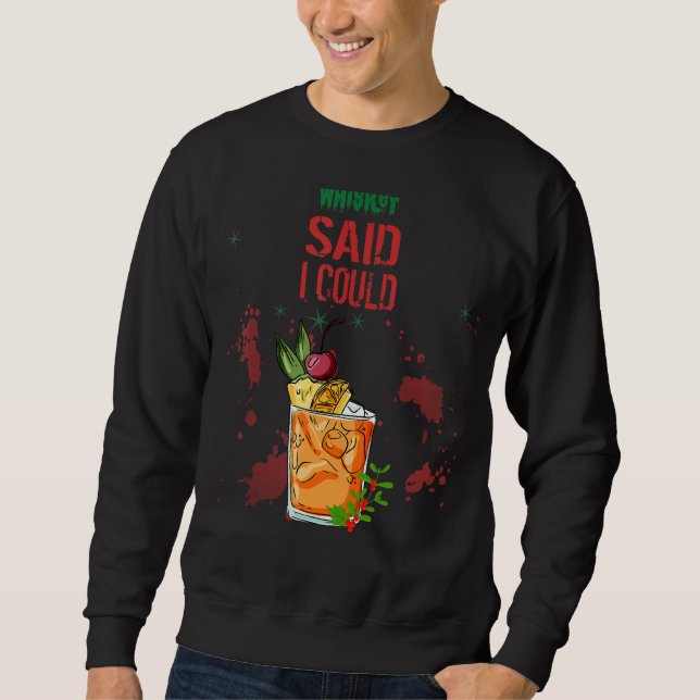 Sudadera Whiskey Dijo Que Podía Humor (Anverso)