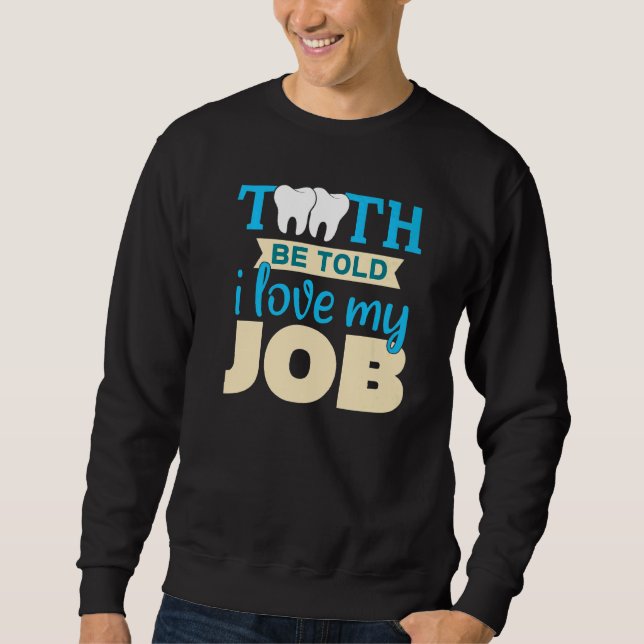 Sudadera White Clean Teeth Dentist Doctor  3 (Anverso)