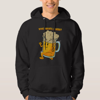Sudadera Who Wants a Beer Alcohol Drinking Brewers Beer  Dr