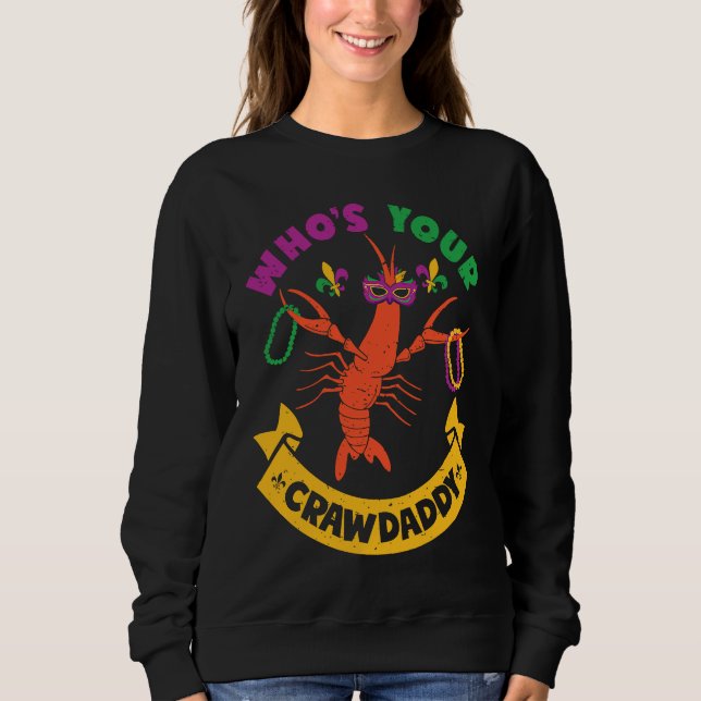 Sudadera Who's Your Crawdaddy Crawfish Jester Beads  Mardi  (Anverso)