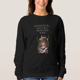 Sudadera Wicca  No huyas de tu magia 6
