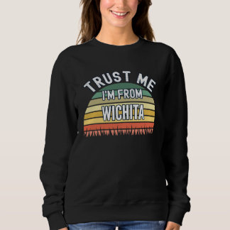 Sudadera Wichita Confía en mí, soy de Wichita