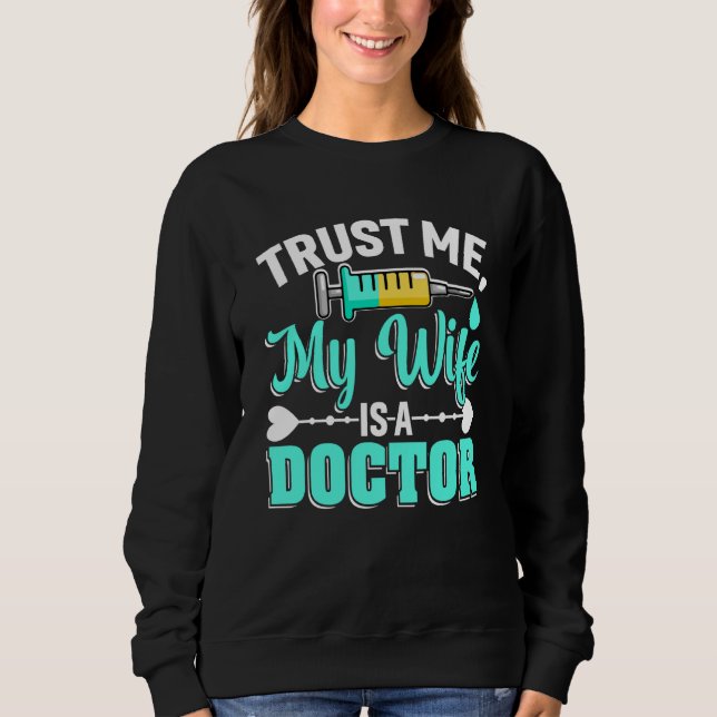 Sudadera Wife Is A Doctor Med School Medical Students Docto (Anverso)