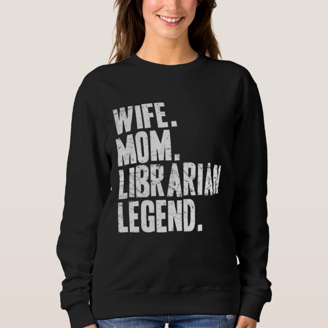 Sudadera Wife Mom Librarian Librarian Mother (Anverso)