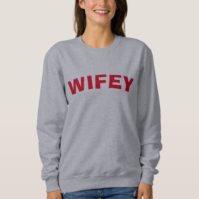 Sudadera Wifey. añadir texto de edición, (Anverso)