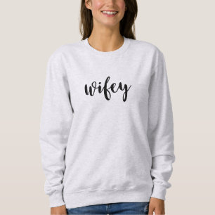 Sudadera Wifey   Camiseta