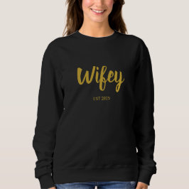 Sudadera Wifey Custom Gold Bride, Fiance Gift