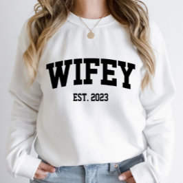 Sudadera Wifey Est estilo Varsity. Año mínimo Minimalista