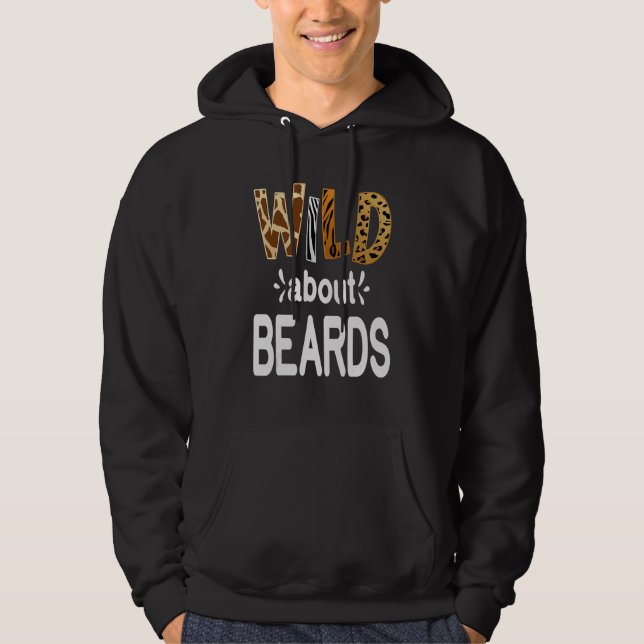 Sudadera Wild About Beards  Bearded Men and Beard   (Anverso)