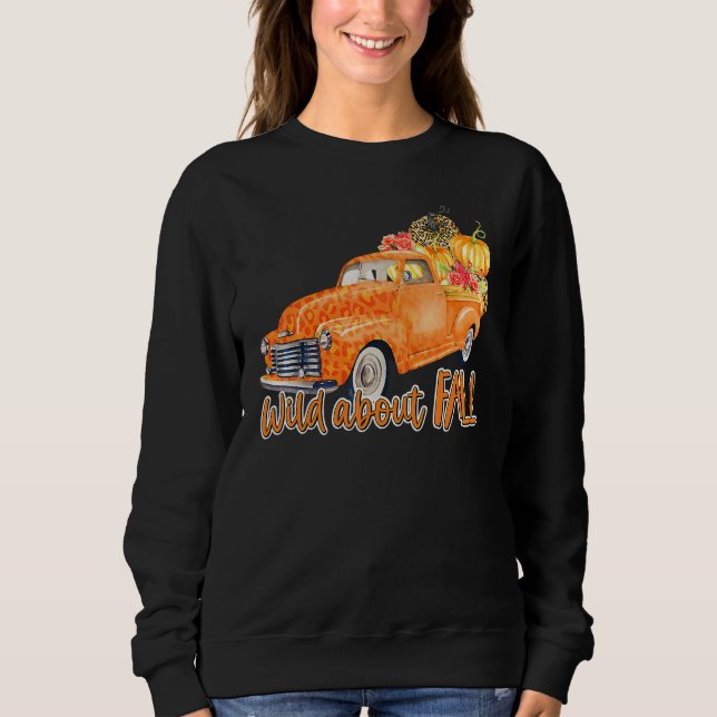 Sudadera Wild About Fall Leopard Truck Pumpkins Autumn Than (Anverso)