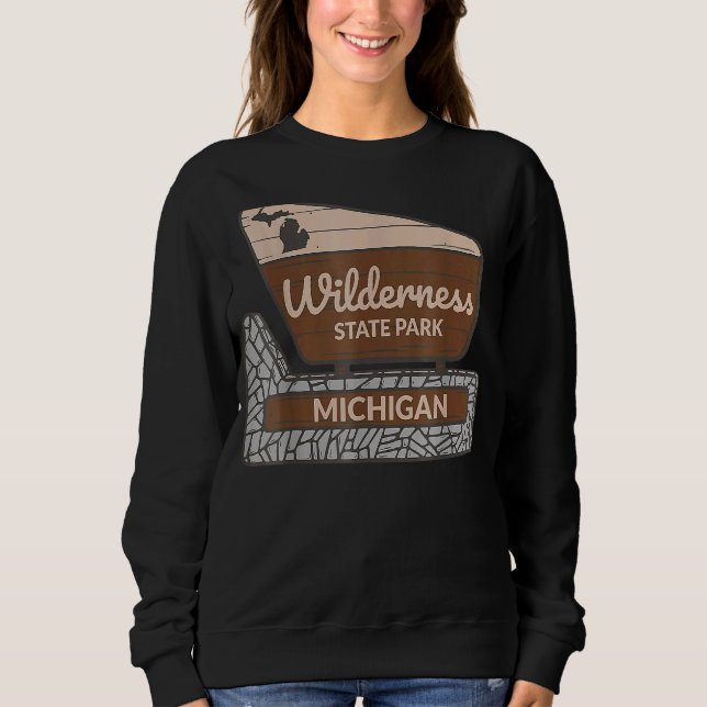 Sudadera Wilderness State Park Michigan MI Signo de bienven (Anverso)