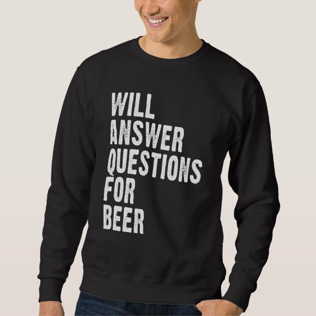 Sudadera Will Answer Questions For Beer Pub Quiz Legend Tri (Anverso)