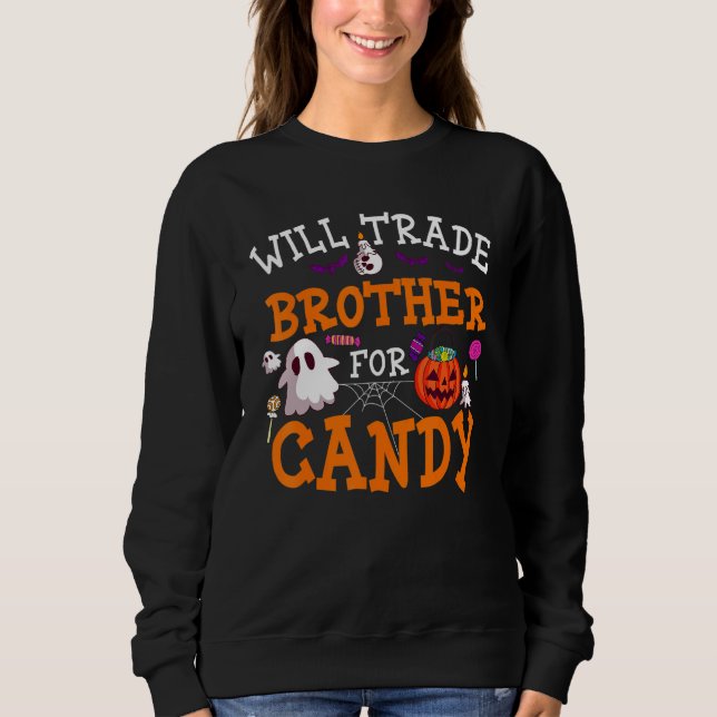 Sudadera Will Trade Brother For Candy Pumpkin Lantern Hallo (Anverso)