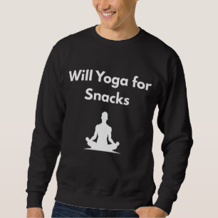 Sudadera Will Yoga for Snacks - Graciosa Motivación de Fitn