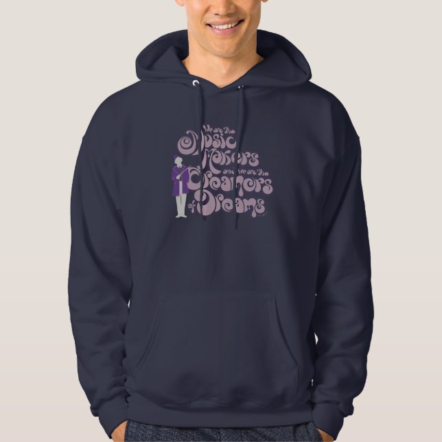 Sudadera Willy Wonka - Fabricantes de música, soñadores de  (Anverso)