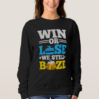 Sudadera Win Or Lose We Still Booze Beer Curling Player 1