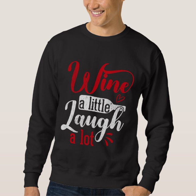 Sudadera Wine A Little Laugh Lot Wine (Anverso)