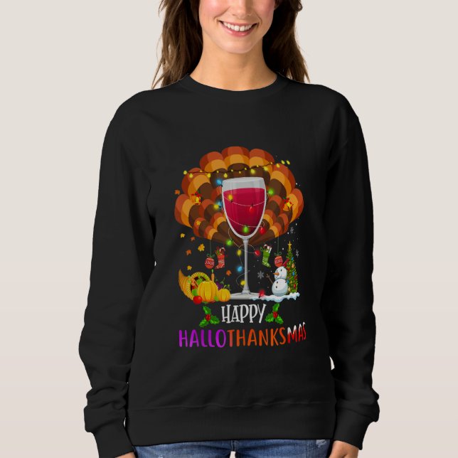 Sudadera Wine Glass Thankgiving   Wine Happy Hallothanksmas (Anverso)