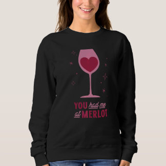 Sudadera Wine Me Tenías En Merlot Wine