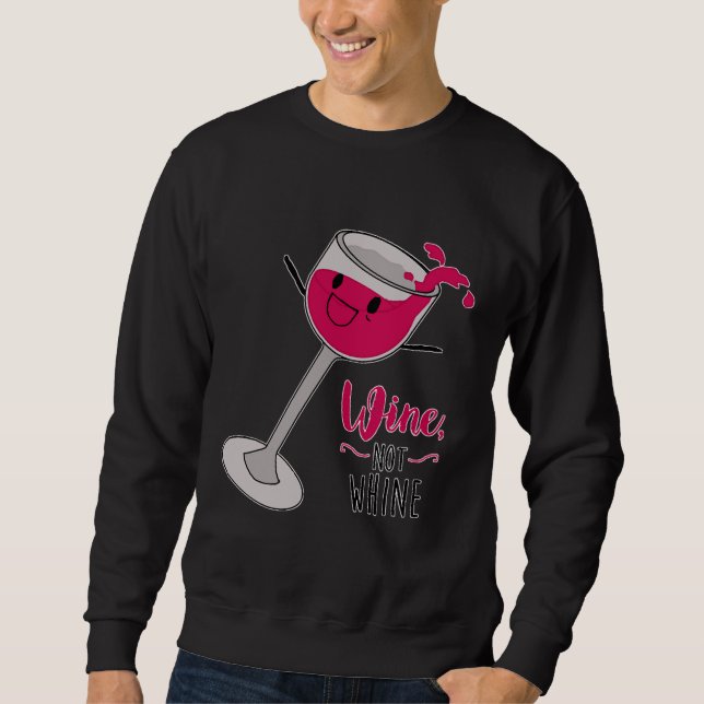 Sudadera Wine Not Whine (Anverso)