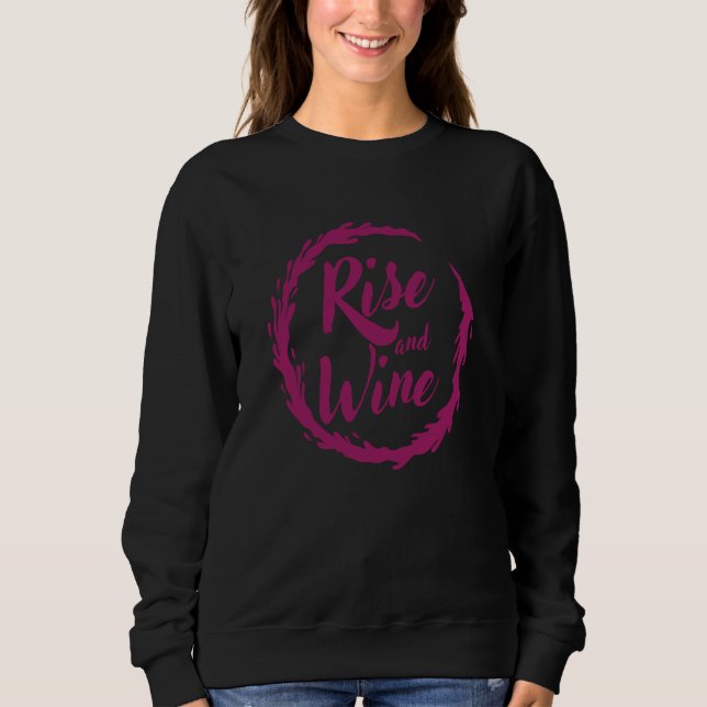 Sudadera Wine Rise and Wine (Anverso)