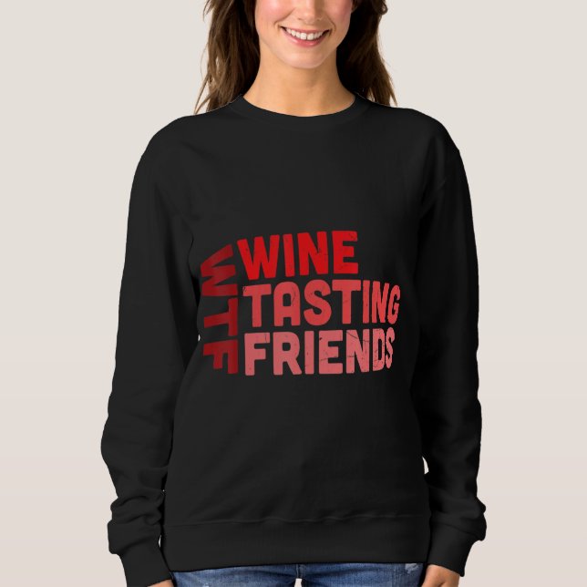 Sudadera Wine Tasting Friends Wine (Anverso)