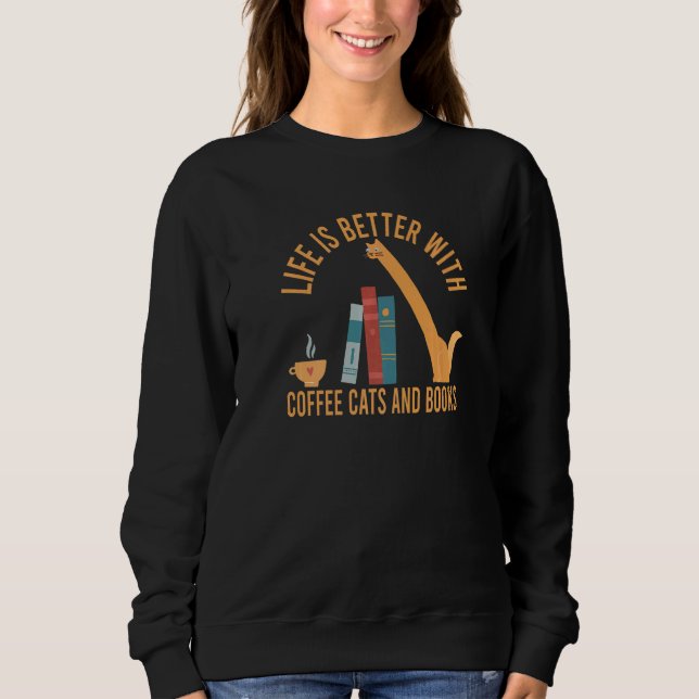 Sudadera with Coffee Cats And Books Cat Coffee (Anverso)