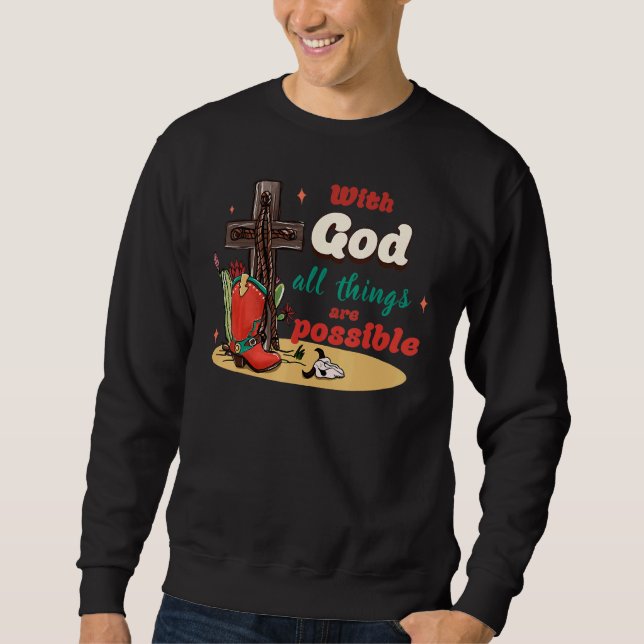 Sudadera With God All Things Are Possible Christmas Country (Anverso)