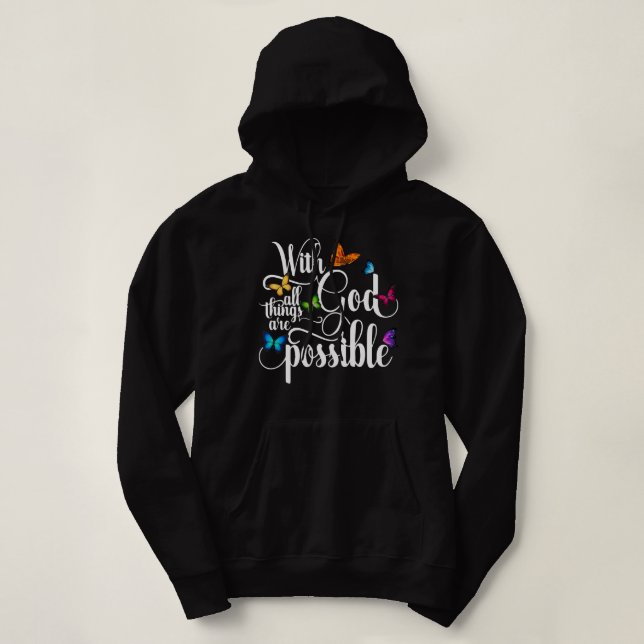 Sudadera With God All Things Are Possible - Religious Butte (Diseño del anverso)