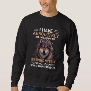 Sudadera Wolf No Tengo Absolutamente Intención Sarcástica
