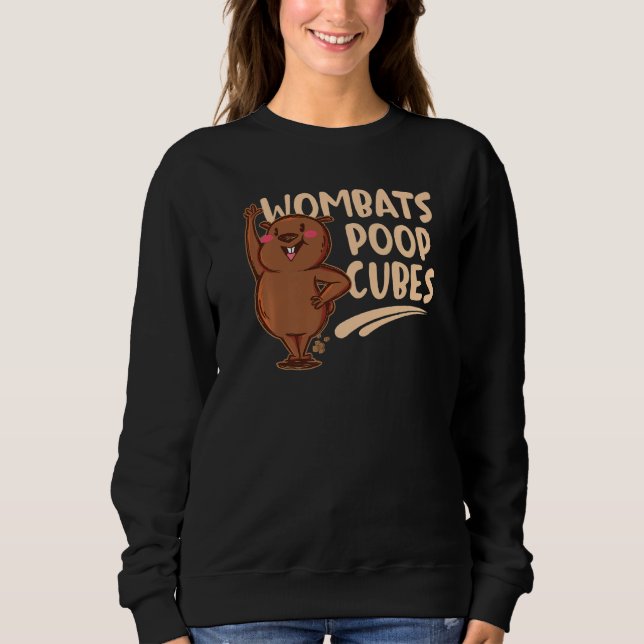 Sudadera Wombats Poop Cubes For A Wombats (Anverso)