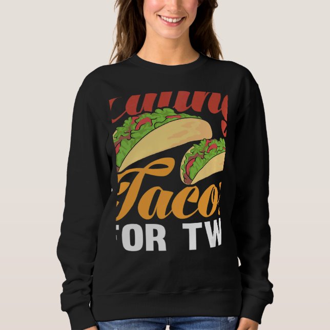Sudadera Women Eating Tacos Pregnancy Announcement Pregnant (Anverso)