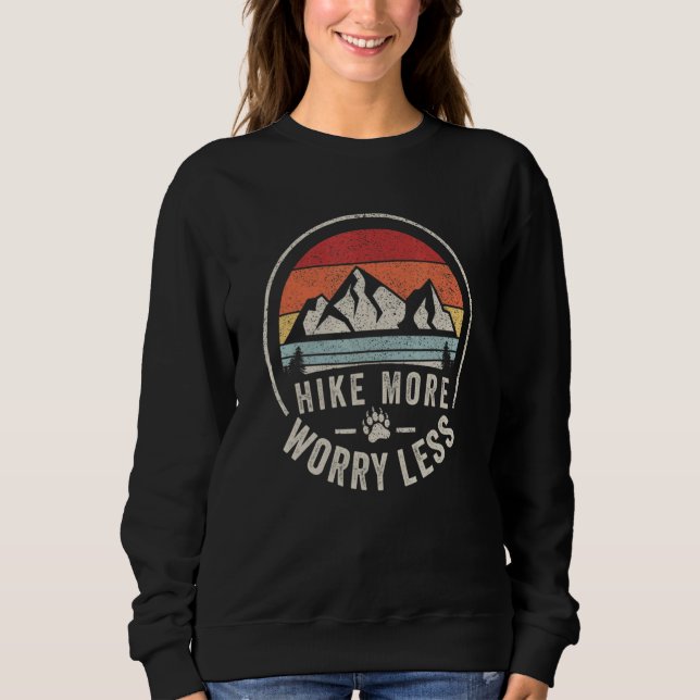 Sudadera Women Hiking Mountain  Retro Hike More Worry Less  (Anverso)