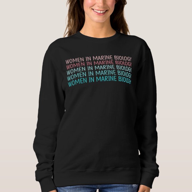 Sudadera Women In Marine Biology Marine Biologist (Anverso)