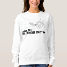Sudadera Women’s Inspirational Hoodie – “Think Big, The Uni