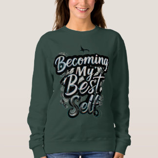 Sudadera Women’s Motivational Hoodie | Inspirational Quote 