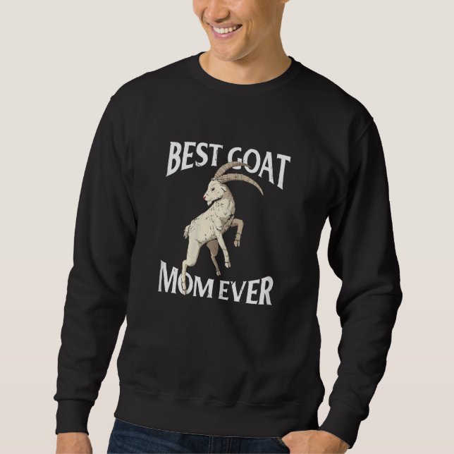 Sudadera Womens Best Goat Mom Ever   Goat Farmer (Anverso)