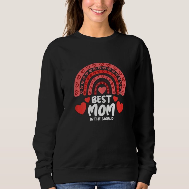 Sudadera Womens Best Mom In the World Valentines Day Cute B (Anverso)